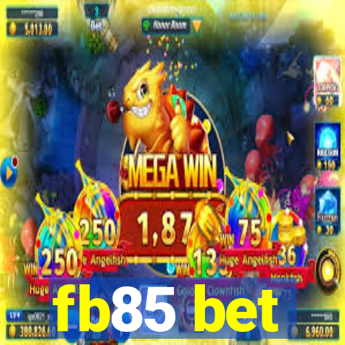 fb85 bet